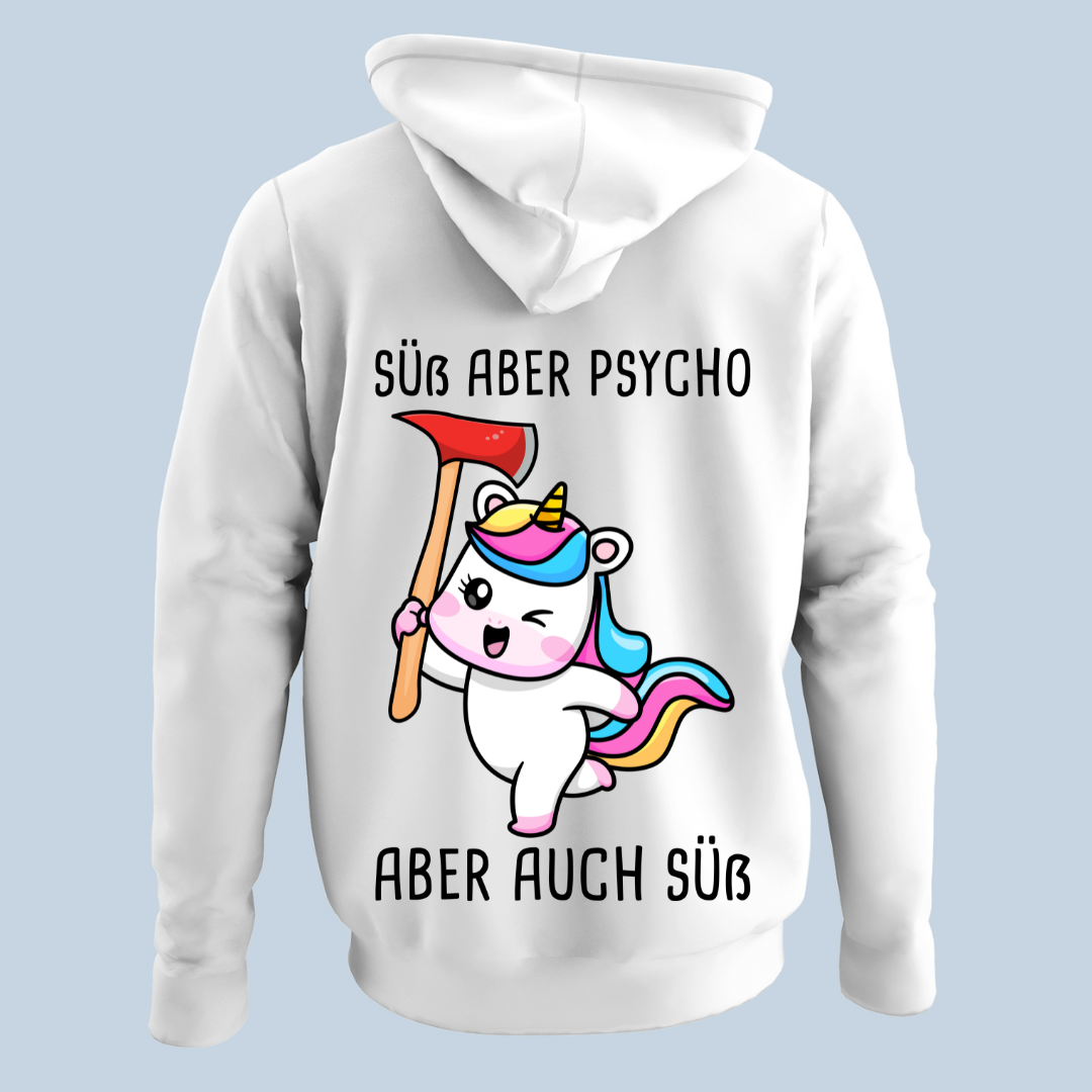 Süß aber Psycho Hoodie