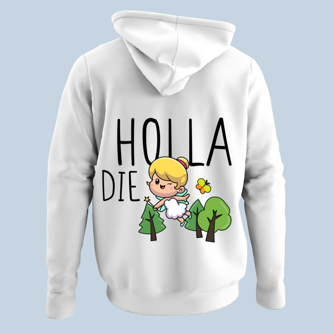 Holla Die Waldfee - Hoodie Unisex Rückendruck
