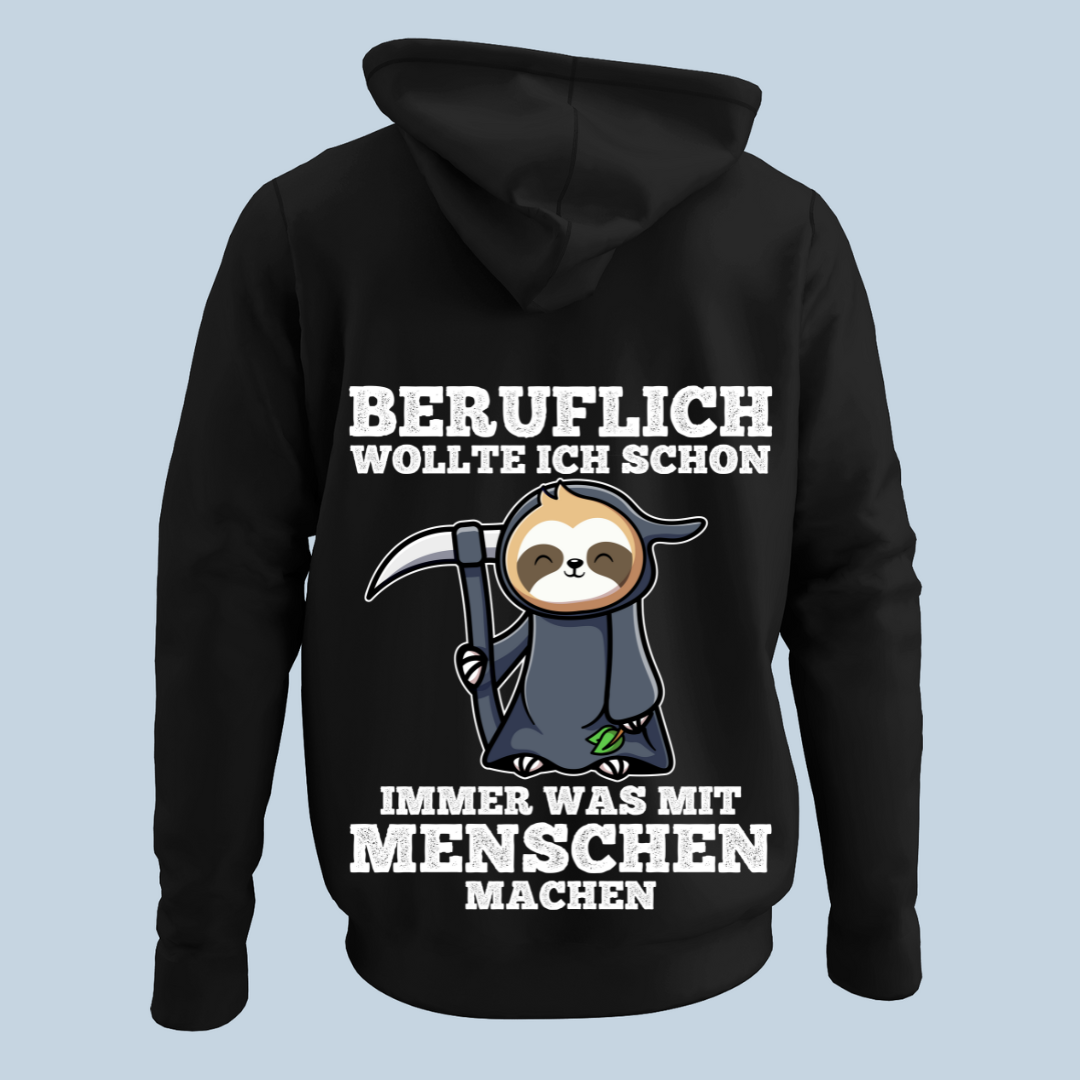 Beruflich Sensenfaultier - Hoodie Unisex Rückendruck