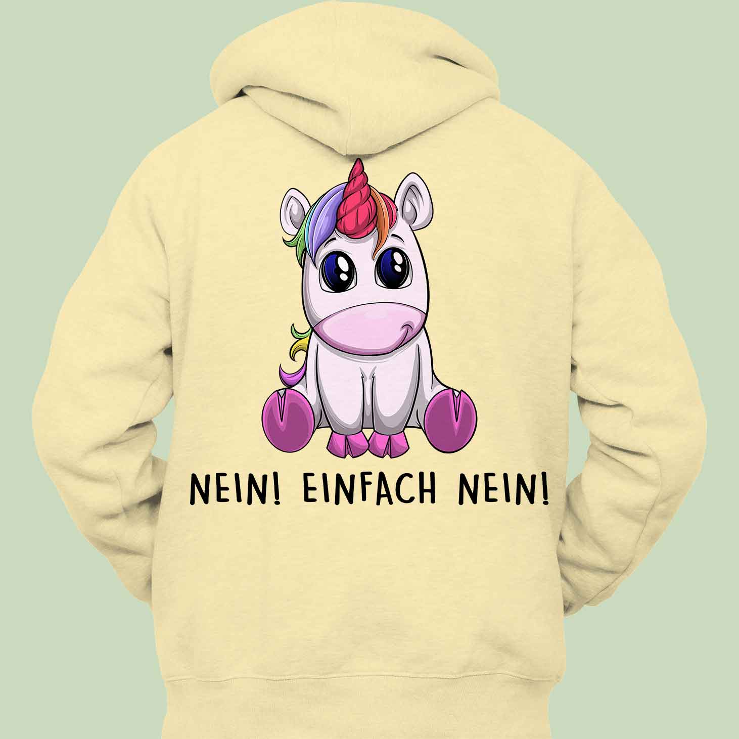 Einfach Nein! Einhorn - Hoodie Unisex Rückendruck