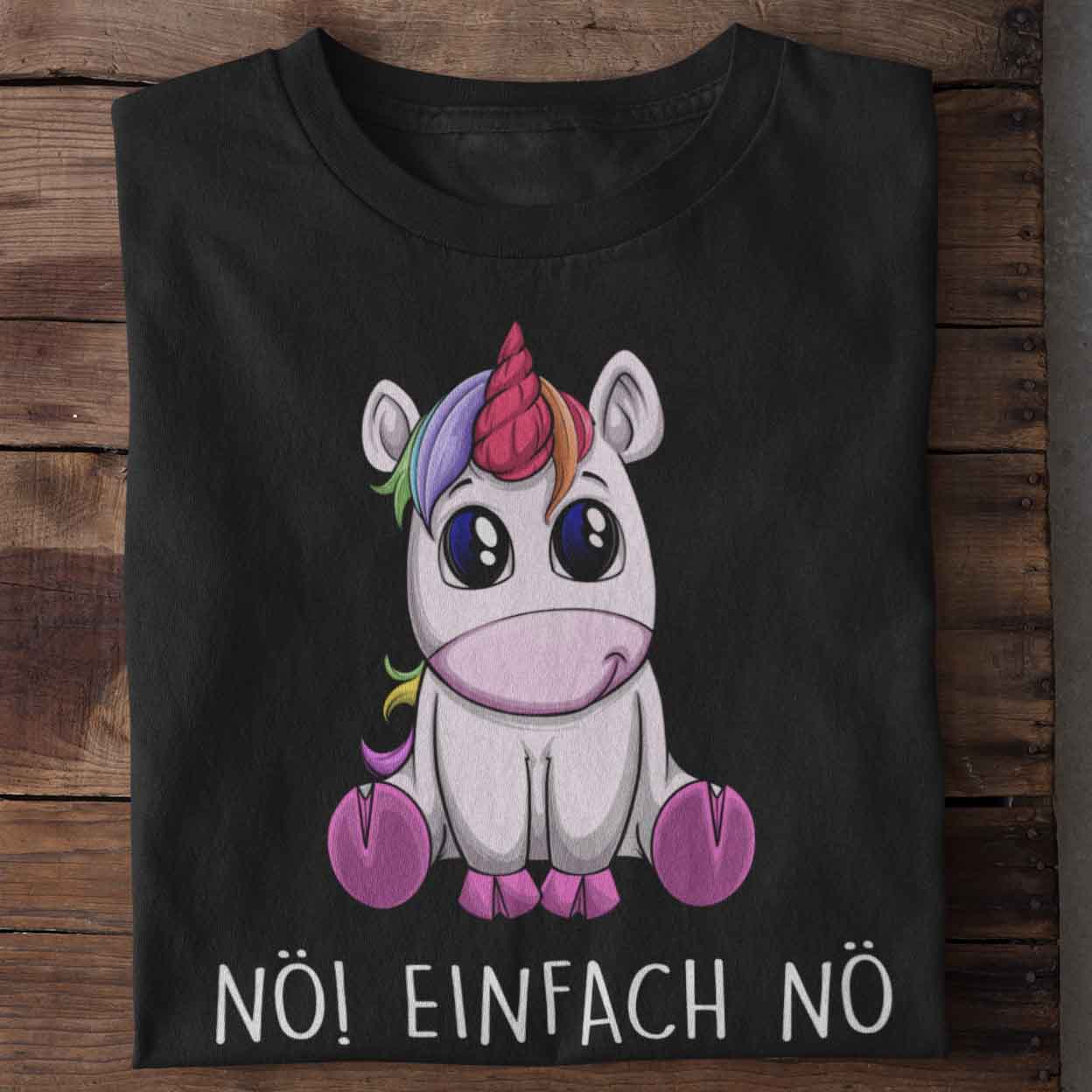 Nö! Einhorn - Shirt