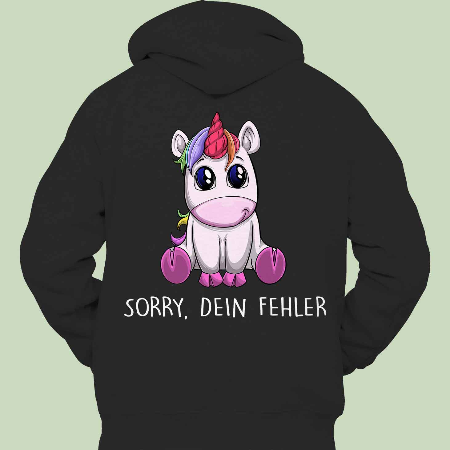 Sorry Einhorn - Hoodie Unisex Rückendruck