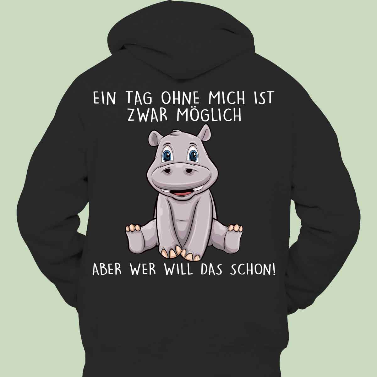 Ohne Mich Hippo - Hoodie Unisex Rückendruck