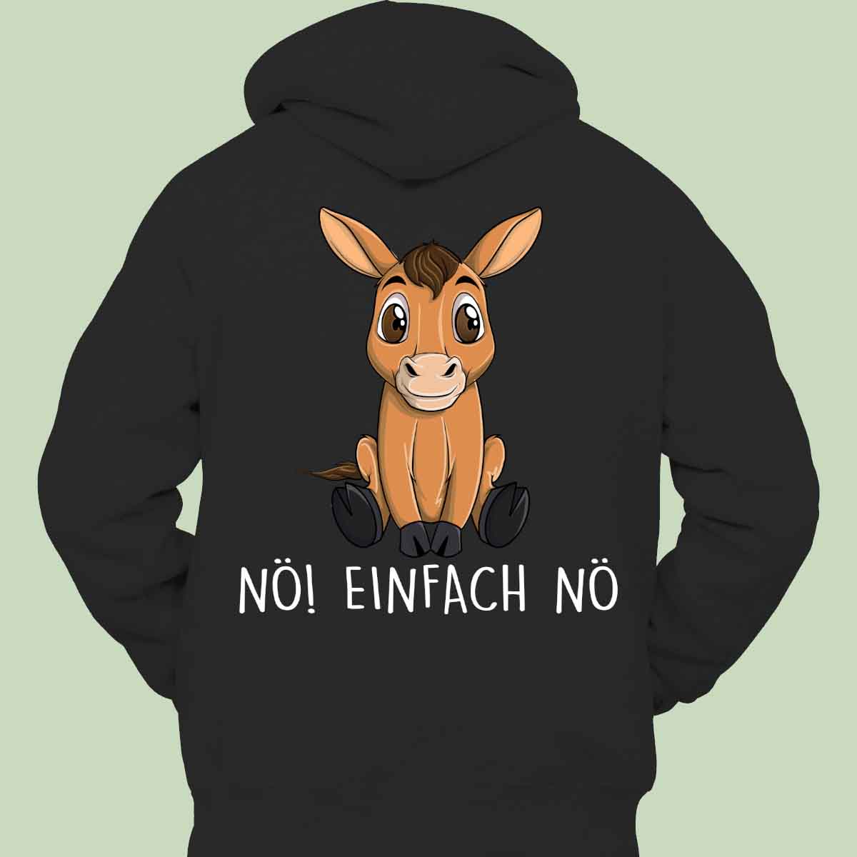 Nö! Pferd - Hoodie Unisex Rückendruck