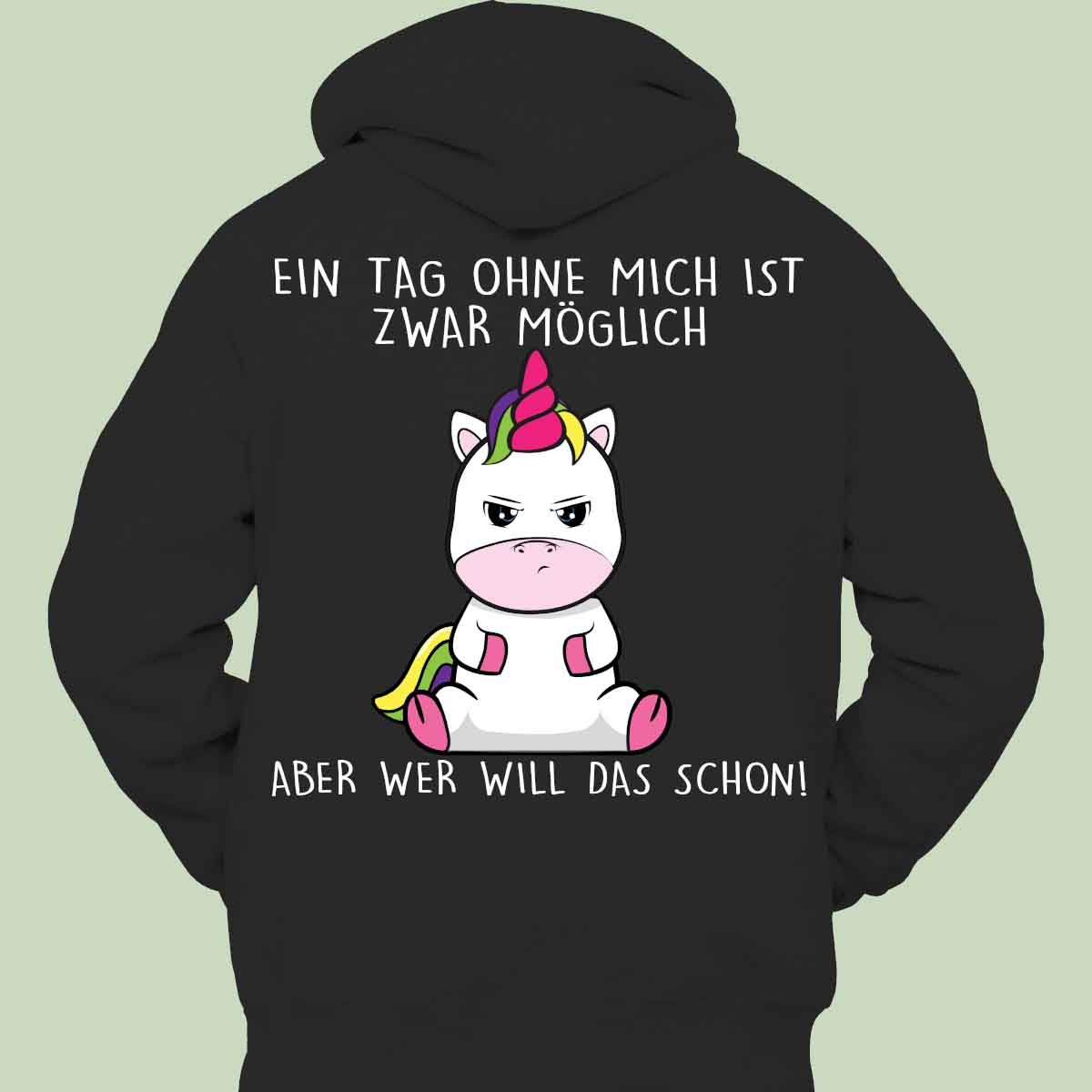 Ohne Mich Cute Einhorn - Hoodie Unisex Rückendruck
