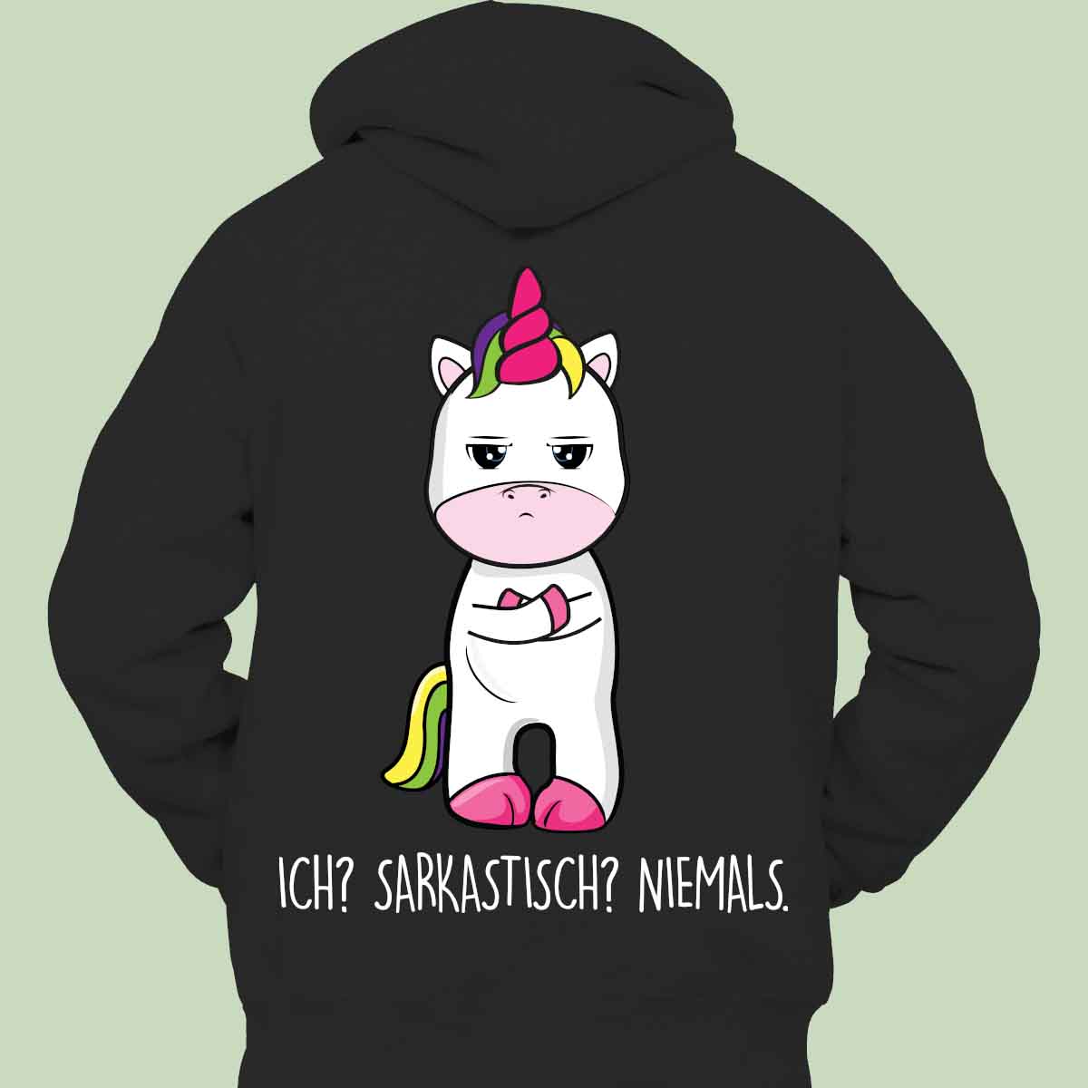 Sarkastisch Cute Einhorn - Hoodie Unisex Rückendruck