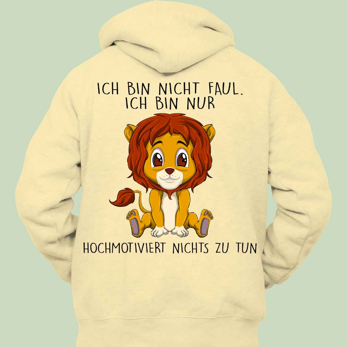 Hochmotiviert Löwe - Hoodie Unisex Rückendruck