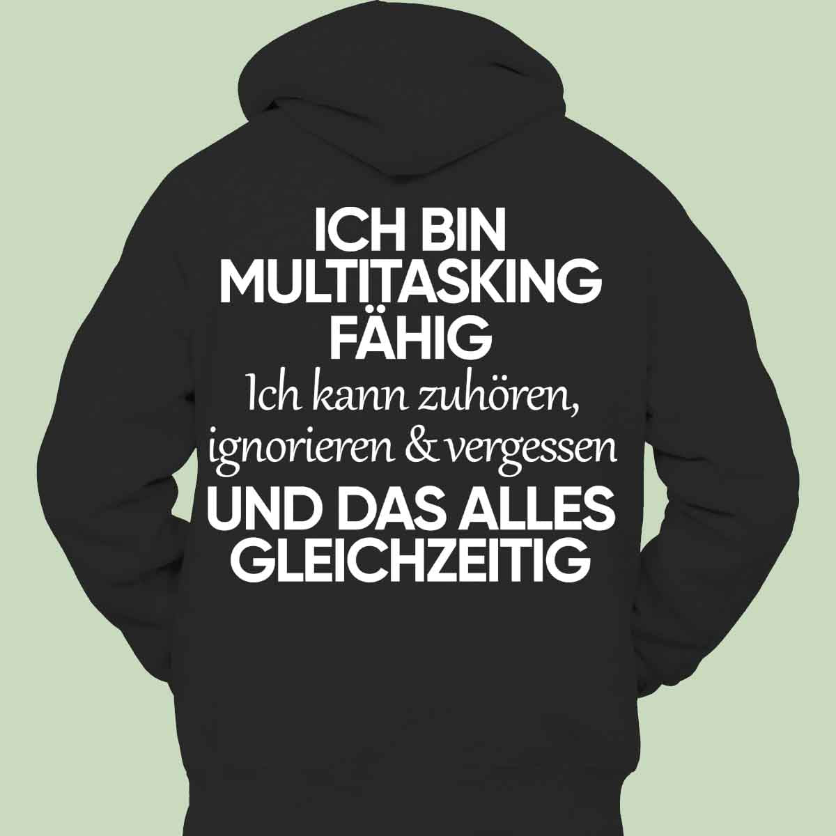 Multitasking - Hoodie Unisex Rückendruck