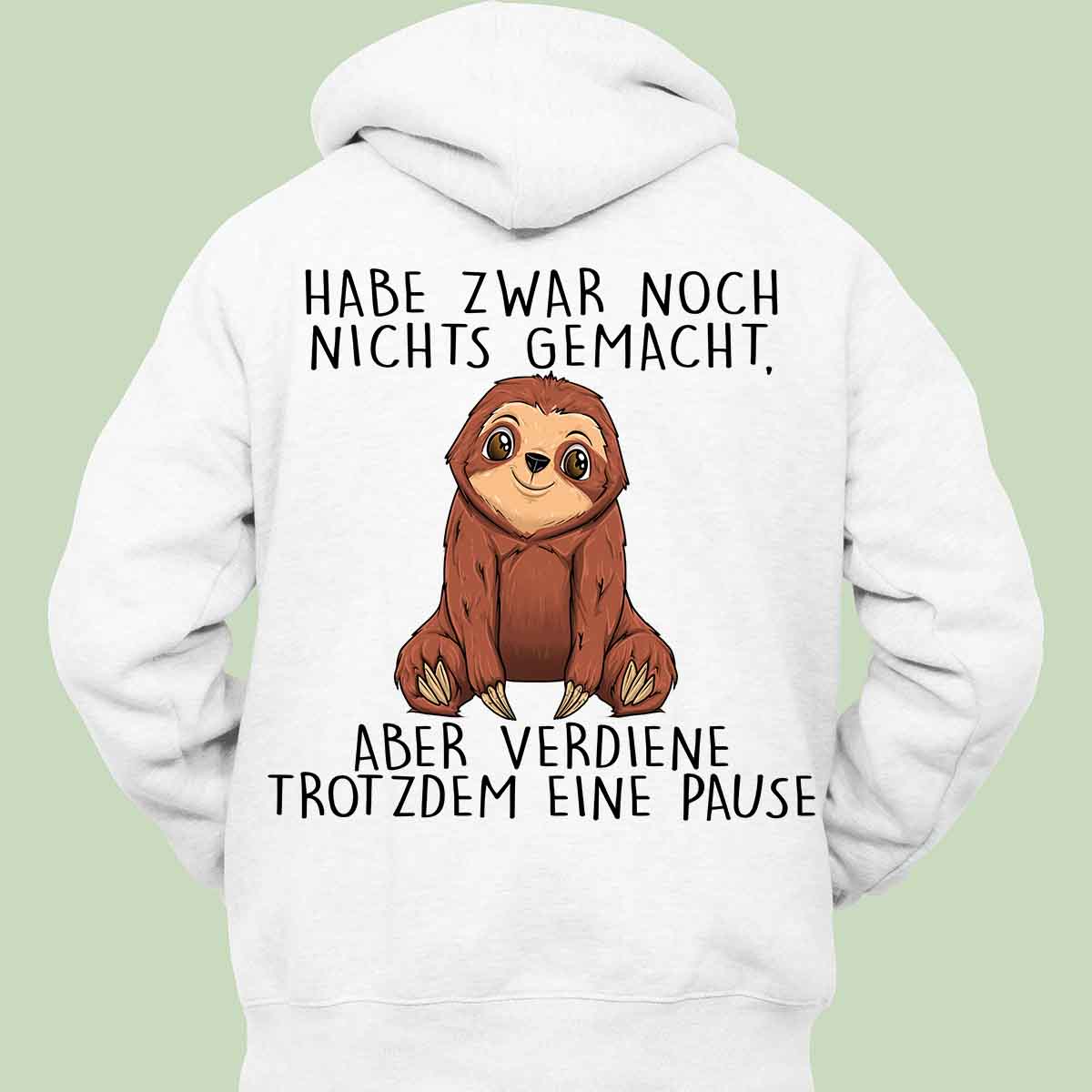Pause Faultier - Hoodie Unisex Rückendruck