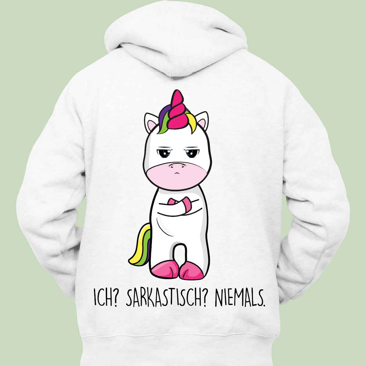 Sarkastisch Cute Einhorn - Hoodie Unisex Rückendruck