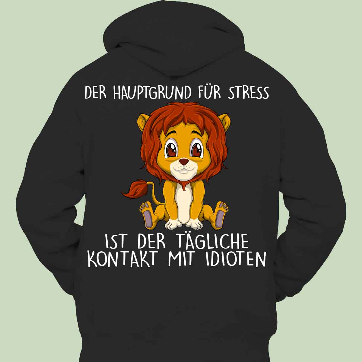 Stress Löwe - Hoodie Unisex Rückendruck