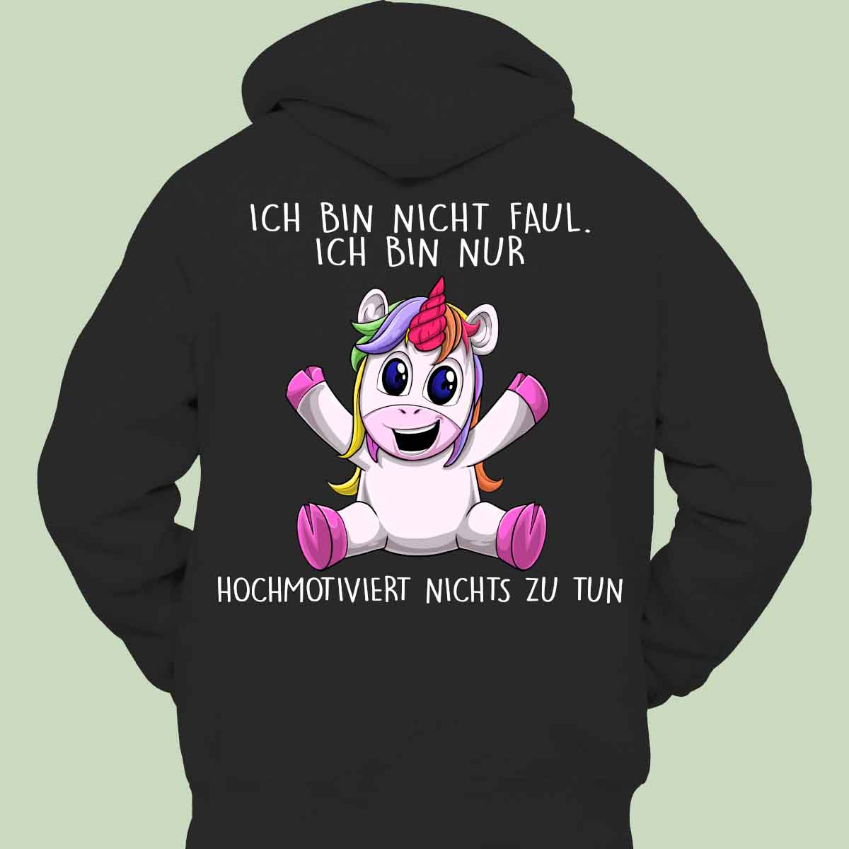 Hochmotiviert Unicorn - Hoodie Unisex Rückendruck