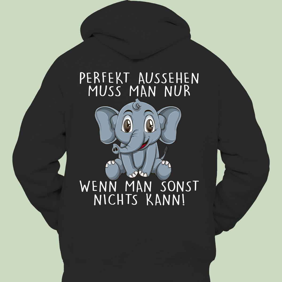 Perfekt Elefant - Hoodie Unisex Rückendruck