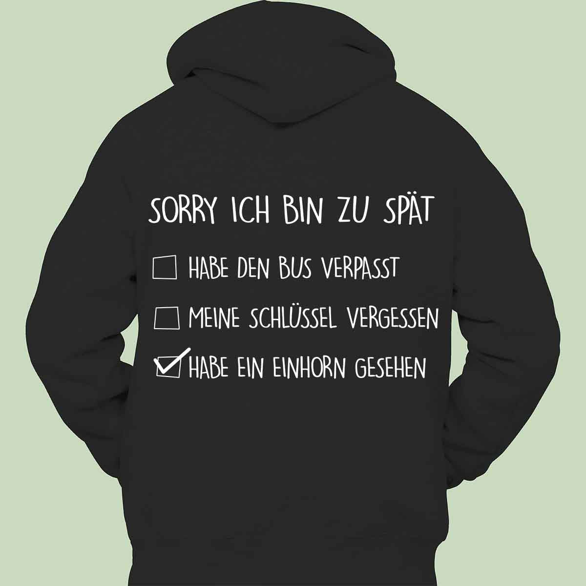 Bin zu spät - Hoodie Unisex Rückendruck