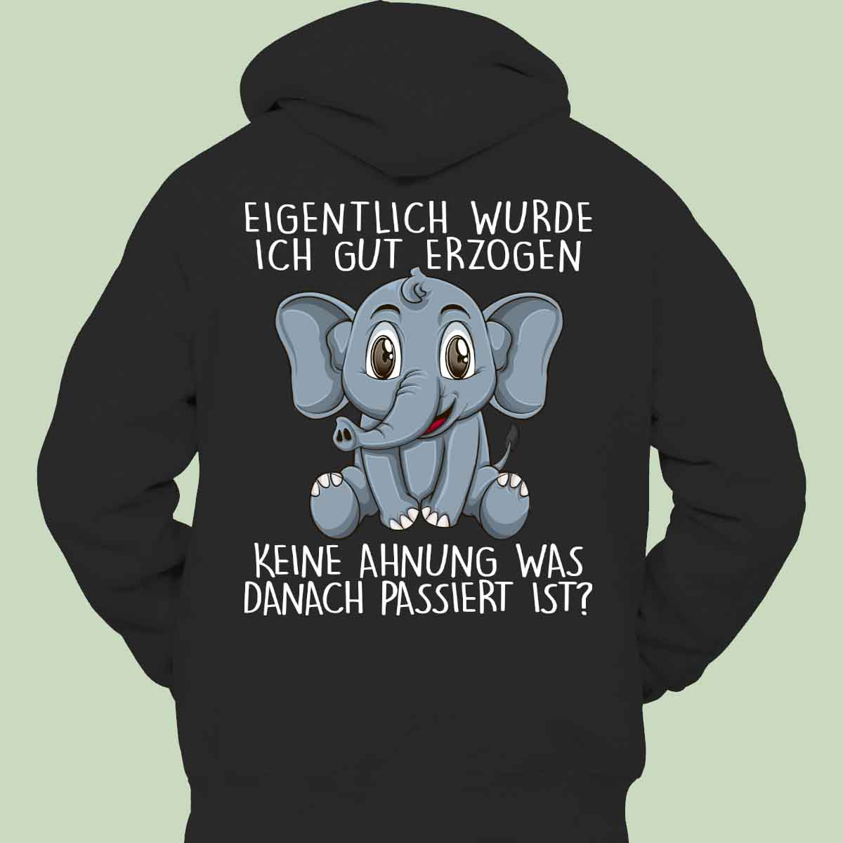 Erzogen Elefant - Hoodie Unisex Rückendruck