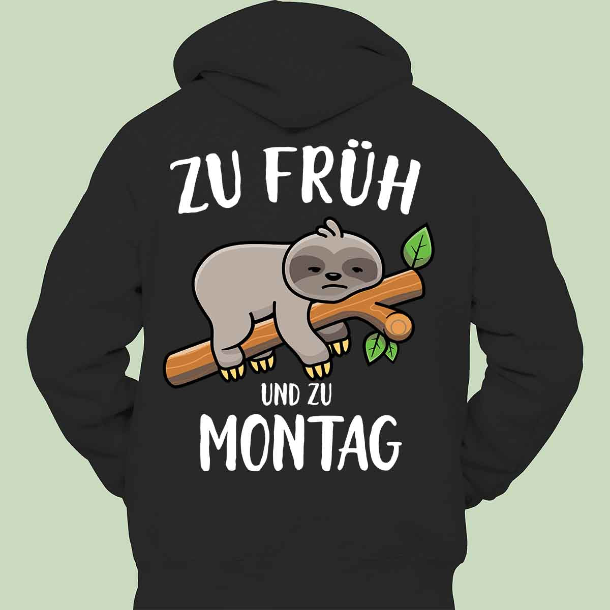 Montag Faultier - Hoodie Unisex Rückendruck