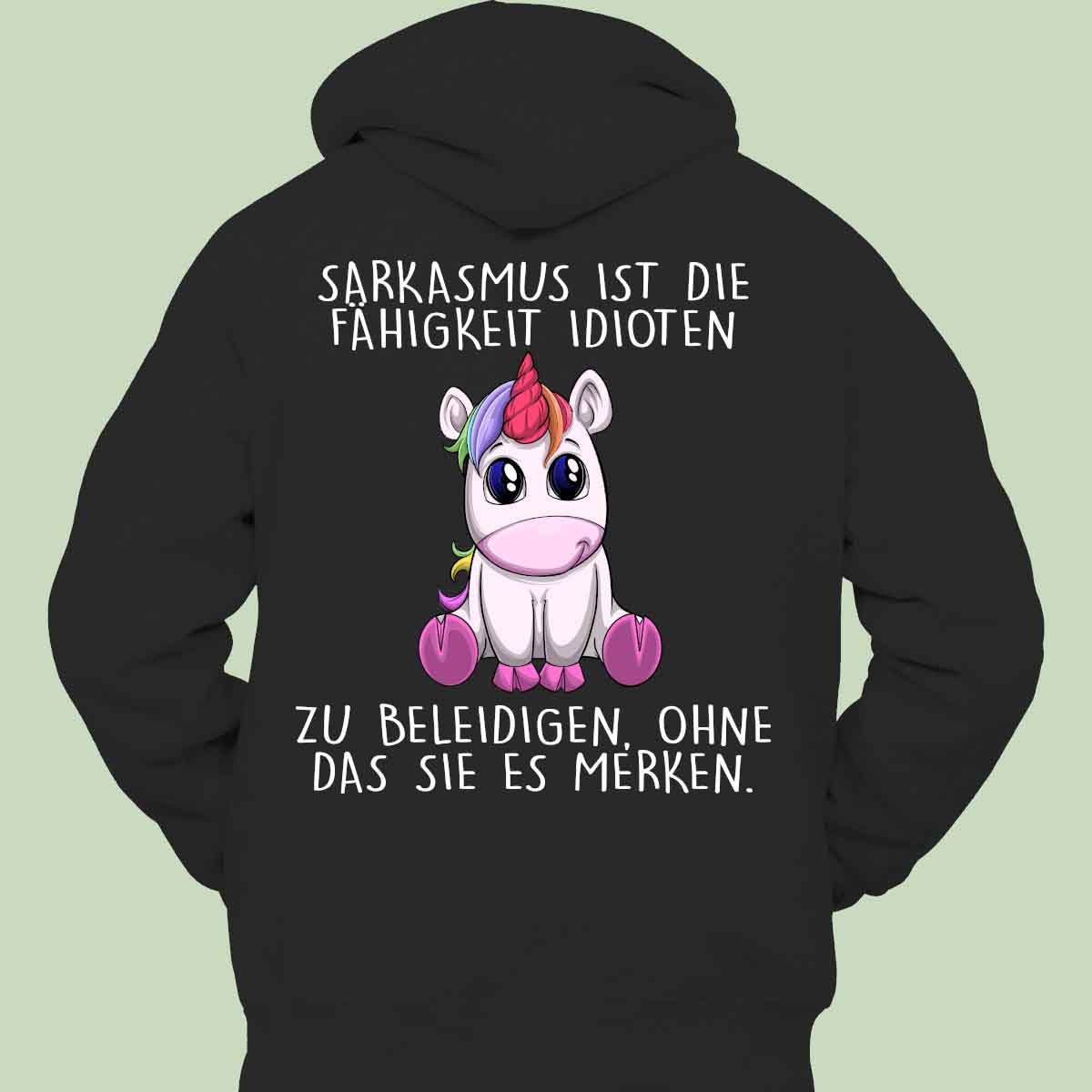 Sarkasmus Einhorn - Hoodie Unisex Rückendruck
