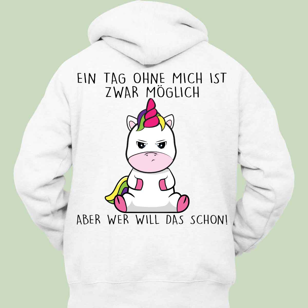Ohne Mich Cute Einhorn - Hoodie Unisex Rückendruck