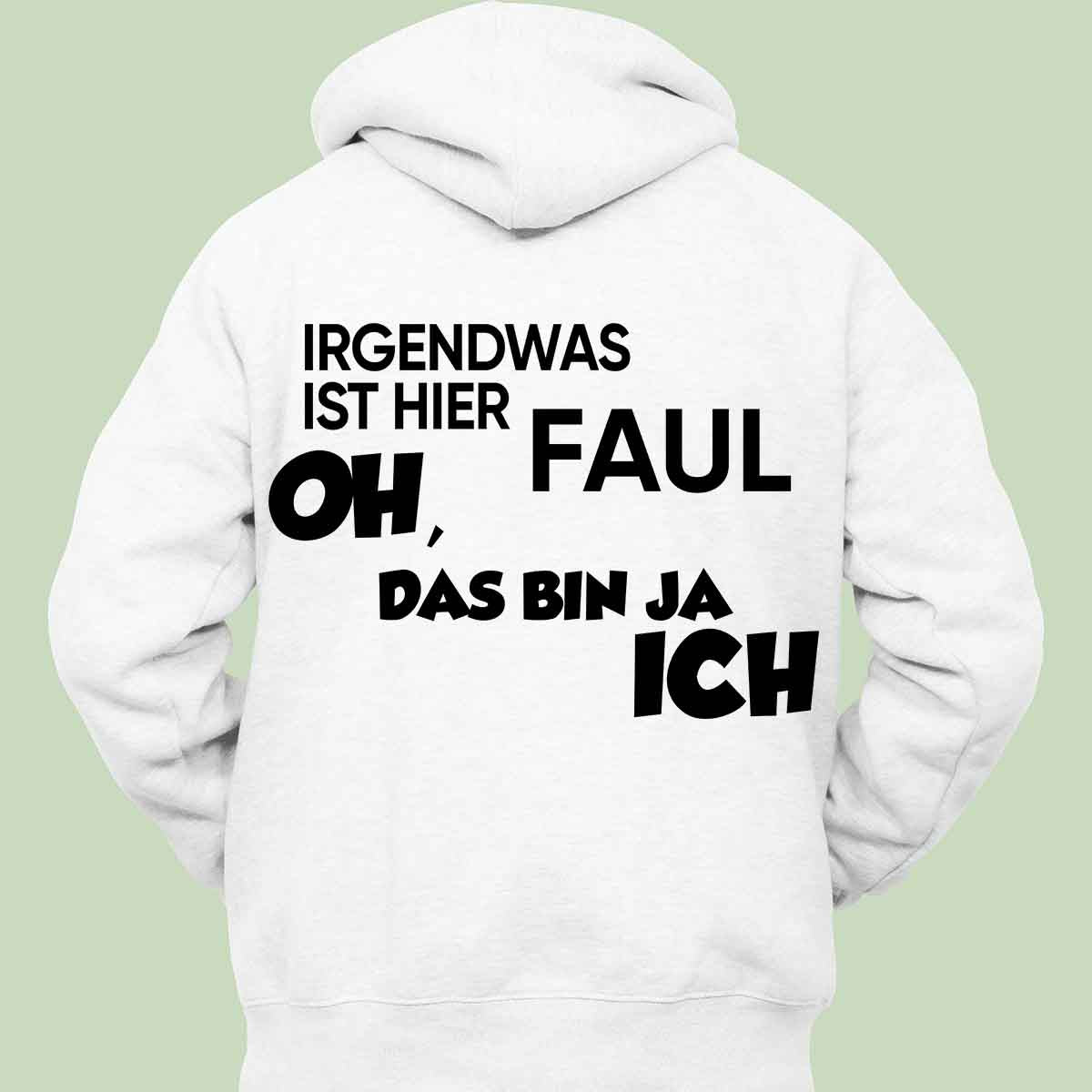 Faul - Hoodie Unisex Rückendruck