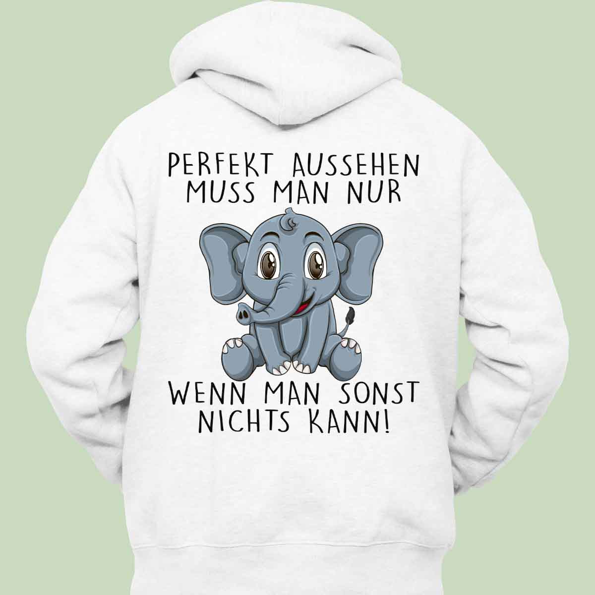 Perfekt Elefant - Hoodie Unisex Rückendruck
