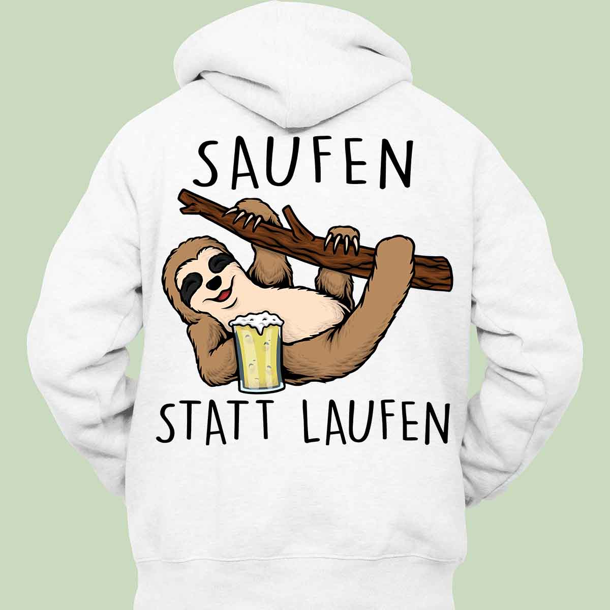 Saufen Faultier - Hoodie Unisex Rückendruck