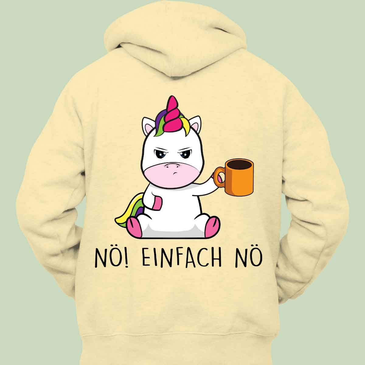 Nö! Cute Einhorn Kaffee - Hoodie Unisex Rückendruck