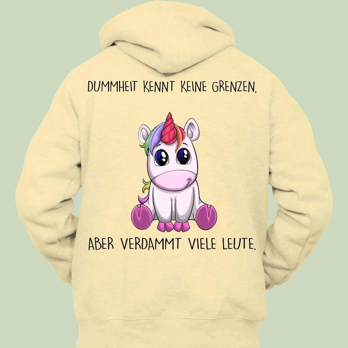 Dummheit Einhorn - Hoodie Unisex Rückendruck