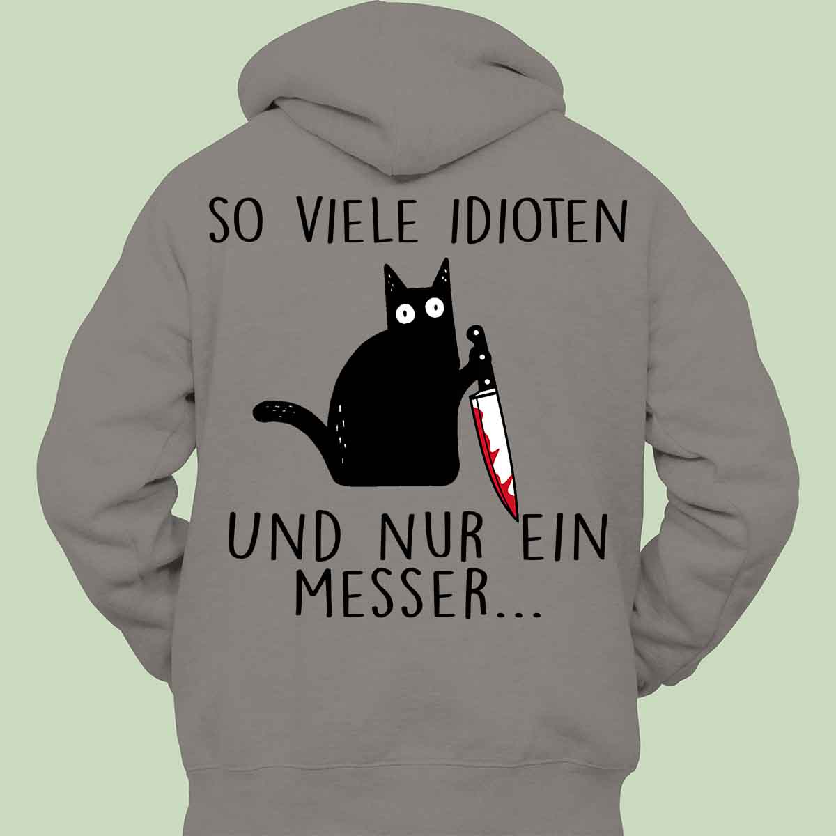 Idioten Katze 2 - Hoodie Unisex Rückendruck