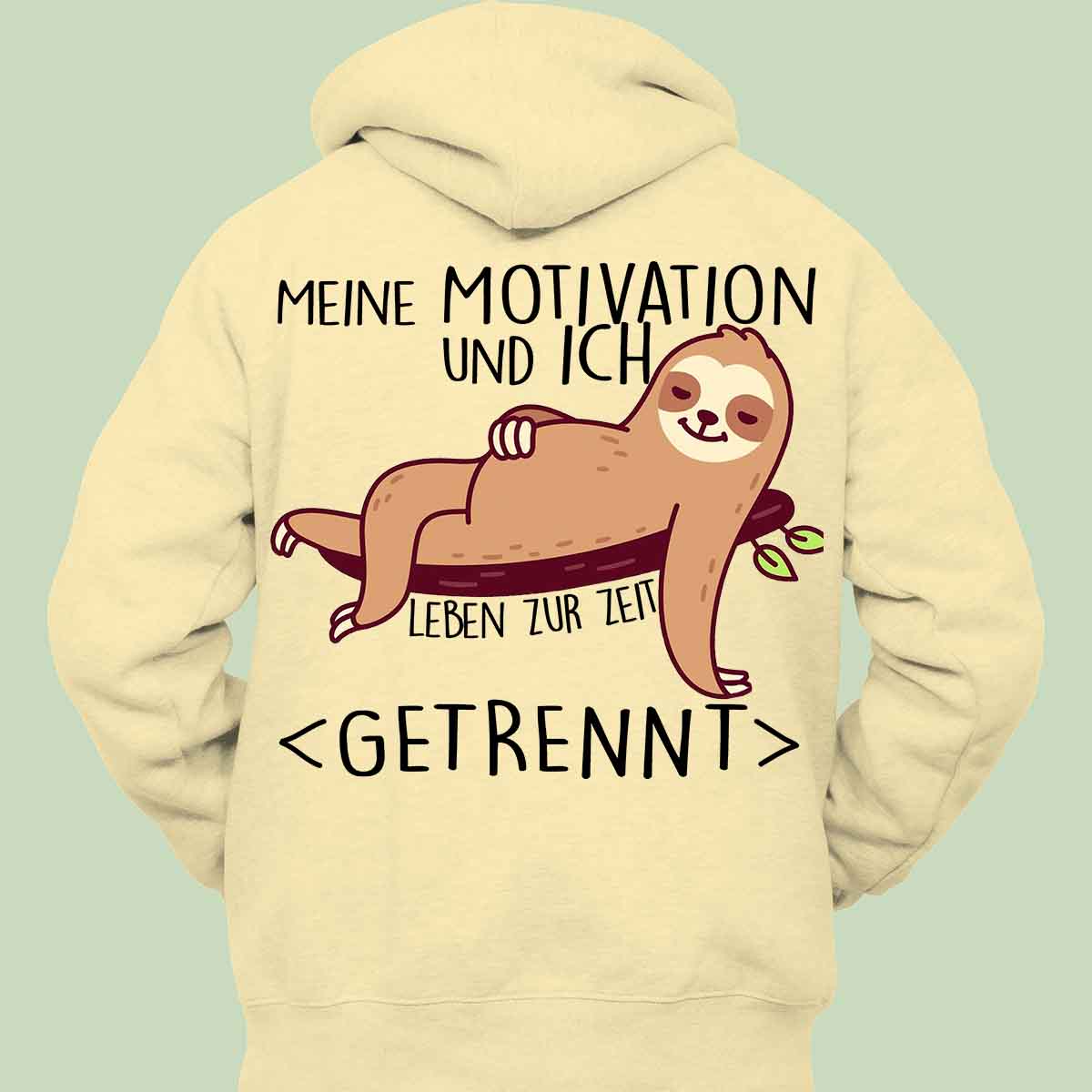 Motivation Faultier - Hoodie Unisex Rückendruck