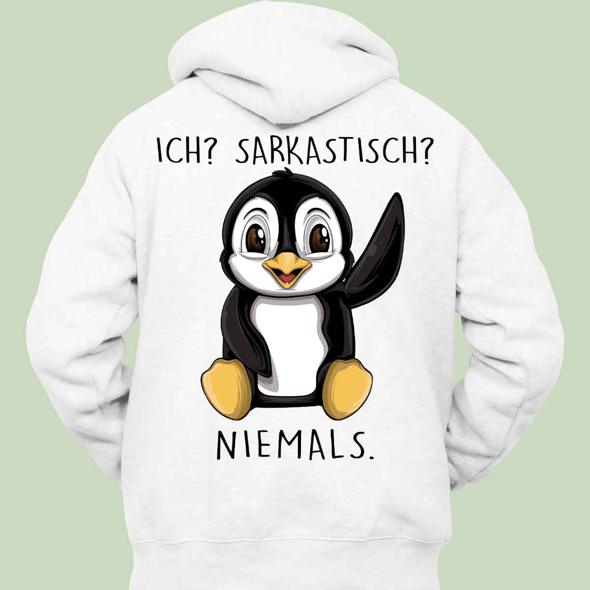 Sarkastisch Pinguin - Hoodie Unisex Rückendruck