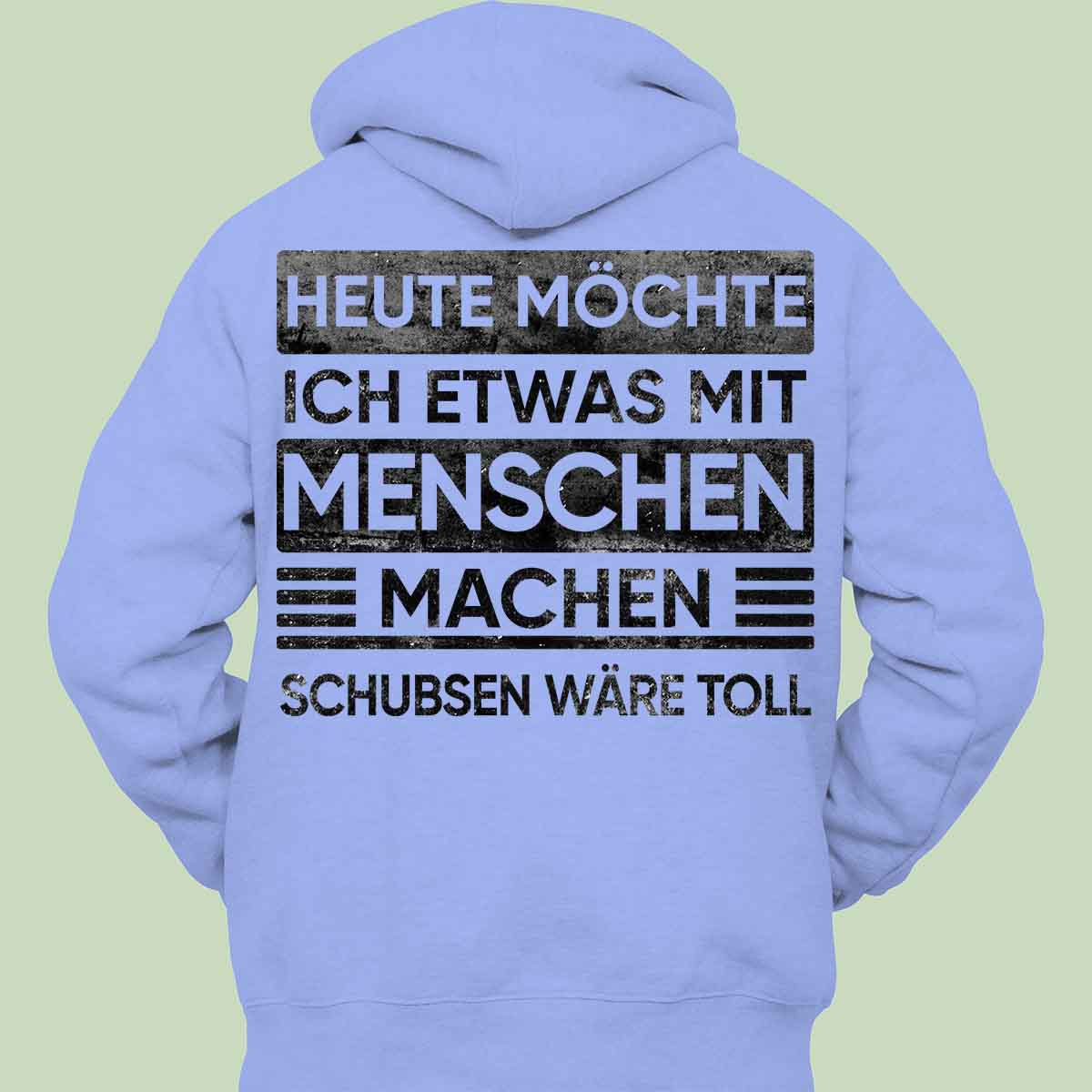 Schubsen - Hoodie Unisex Rückendruck