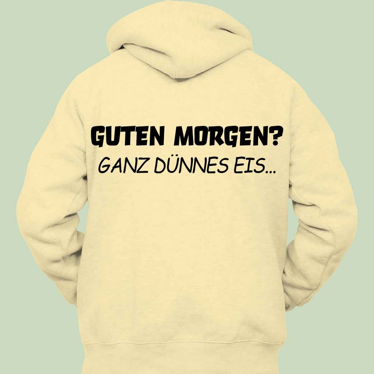 Guten Morgen 2 - Hoodie Unisex Rückendruck
