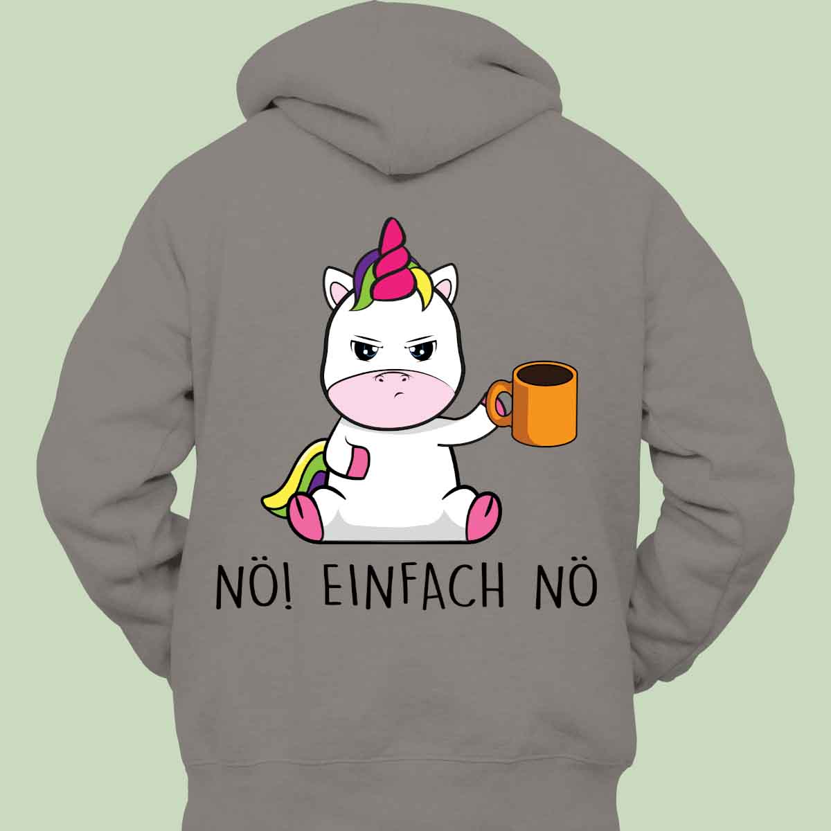 Nö! Cute Einhorn Kaffee - Hoodie Unisex Rückendruck