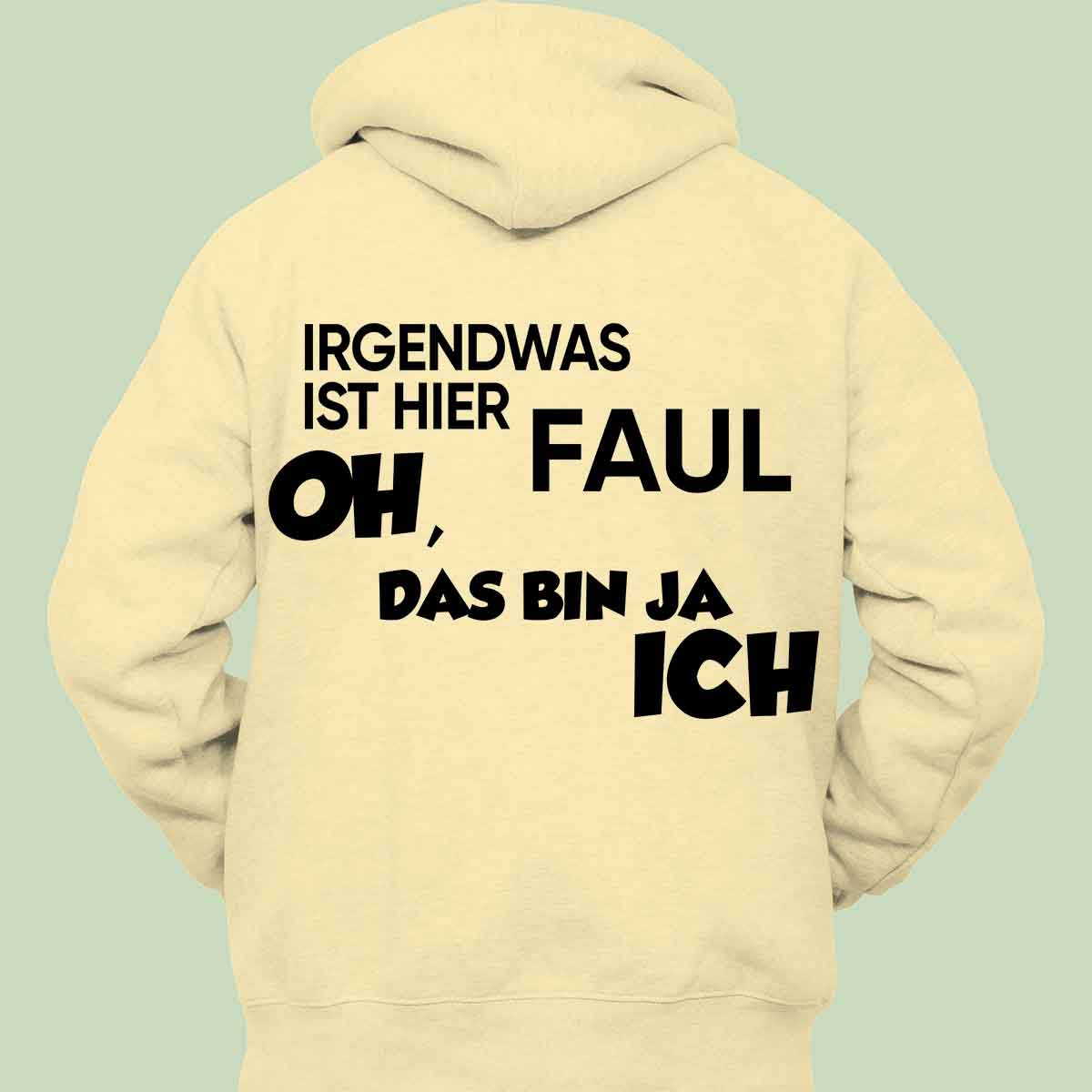 Faul - Hoodie Unisex Rückendruck