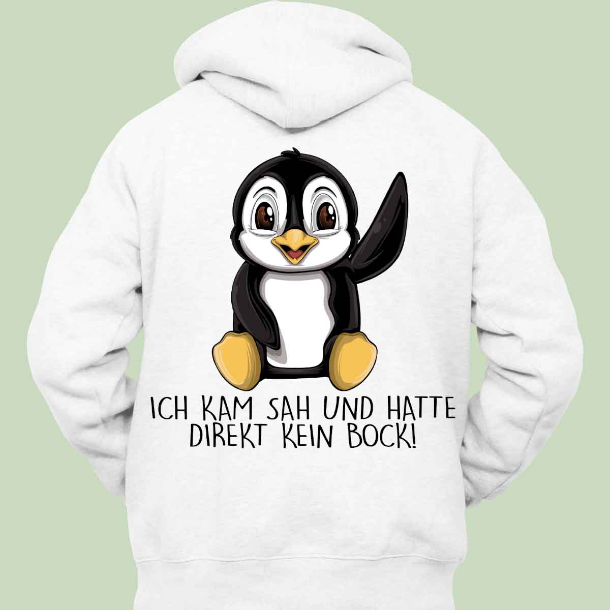 Kein Bock Pinguin - Hoodie Unisex Rückendruck