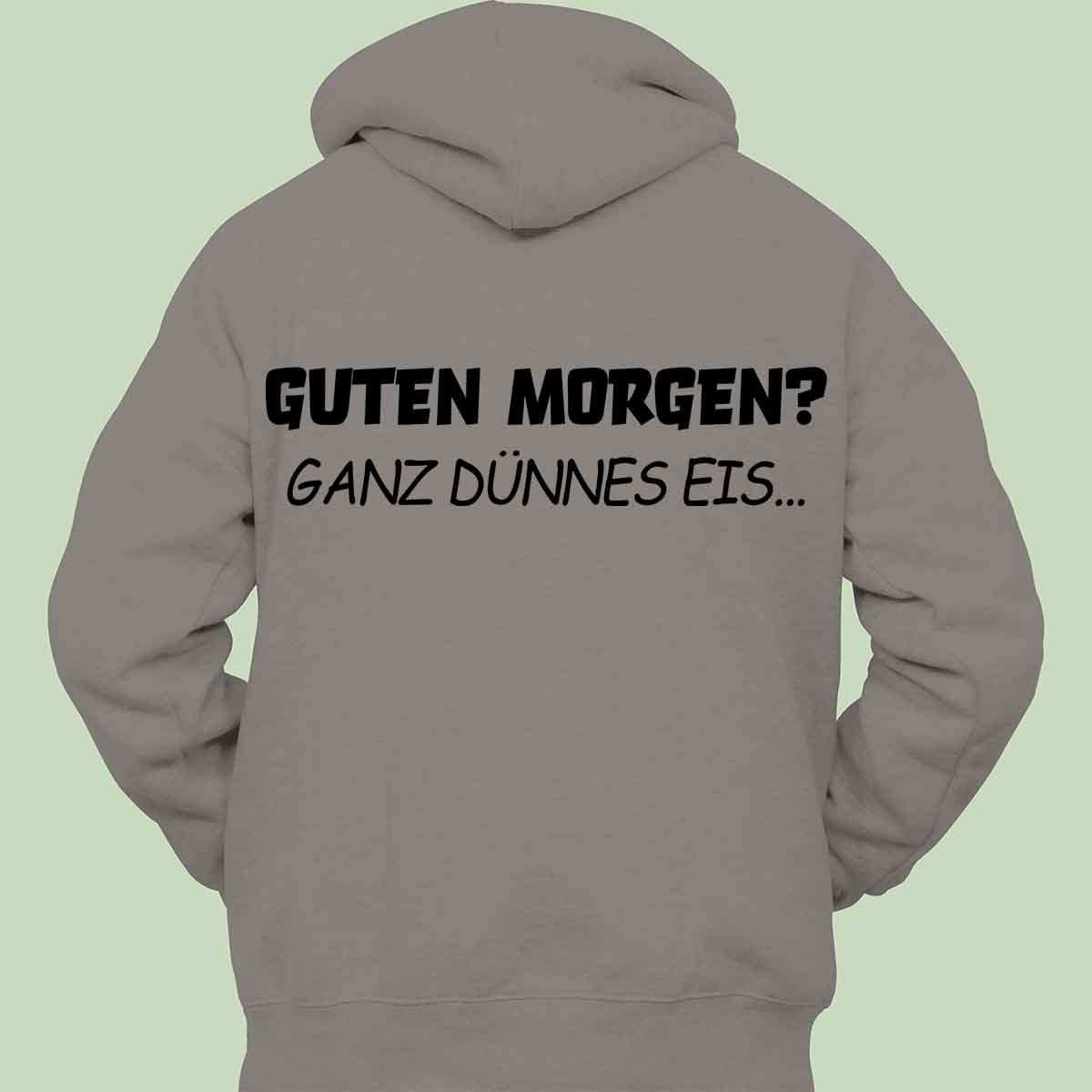 Guten Morgen 2 - Hoodie Unisex Rückendruck
