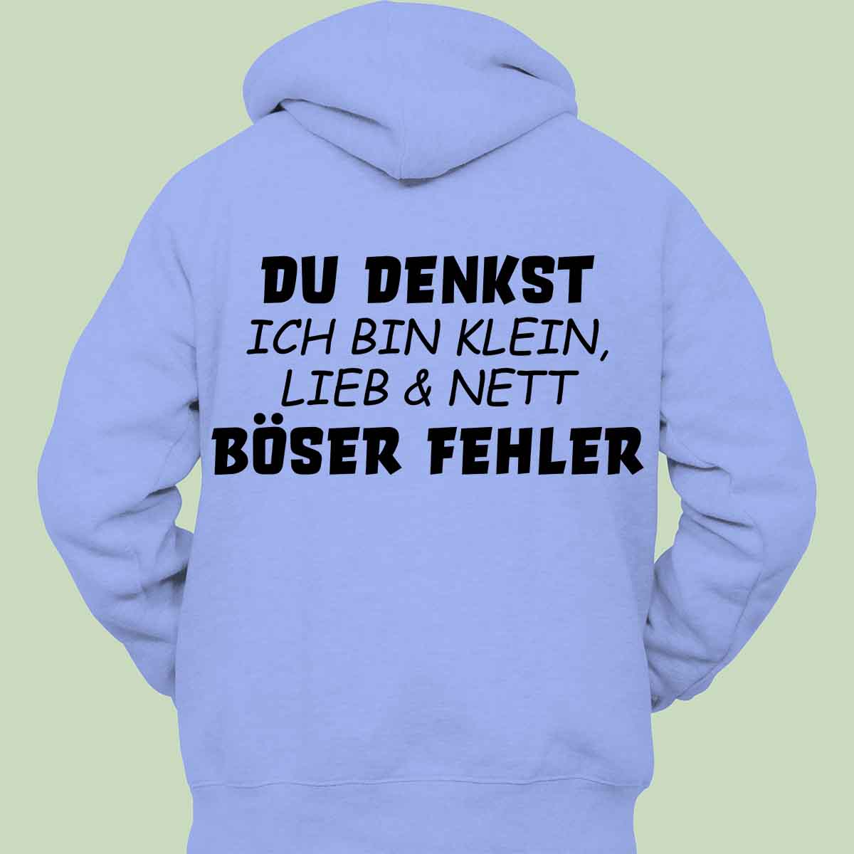 Böser Fehler 2 - Hoodie Unisex Rückendruck