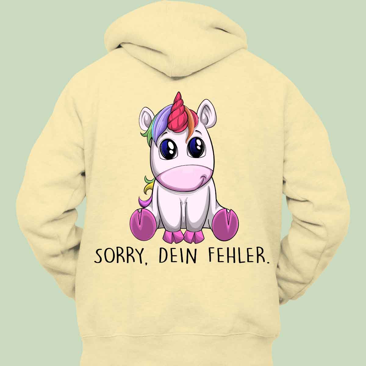 Dein Fehler Einhorn - Hoodie Unisex Rückendruck