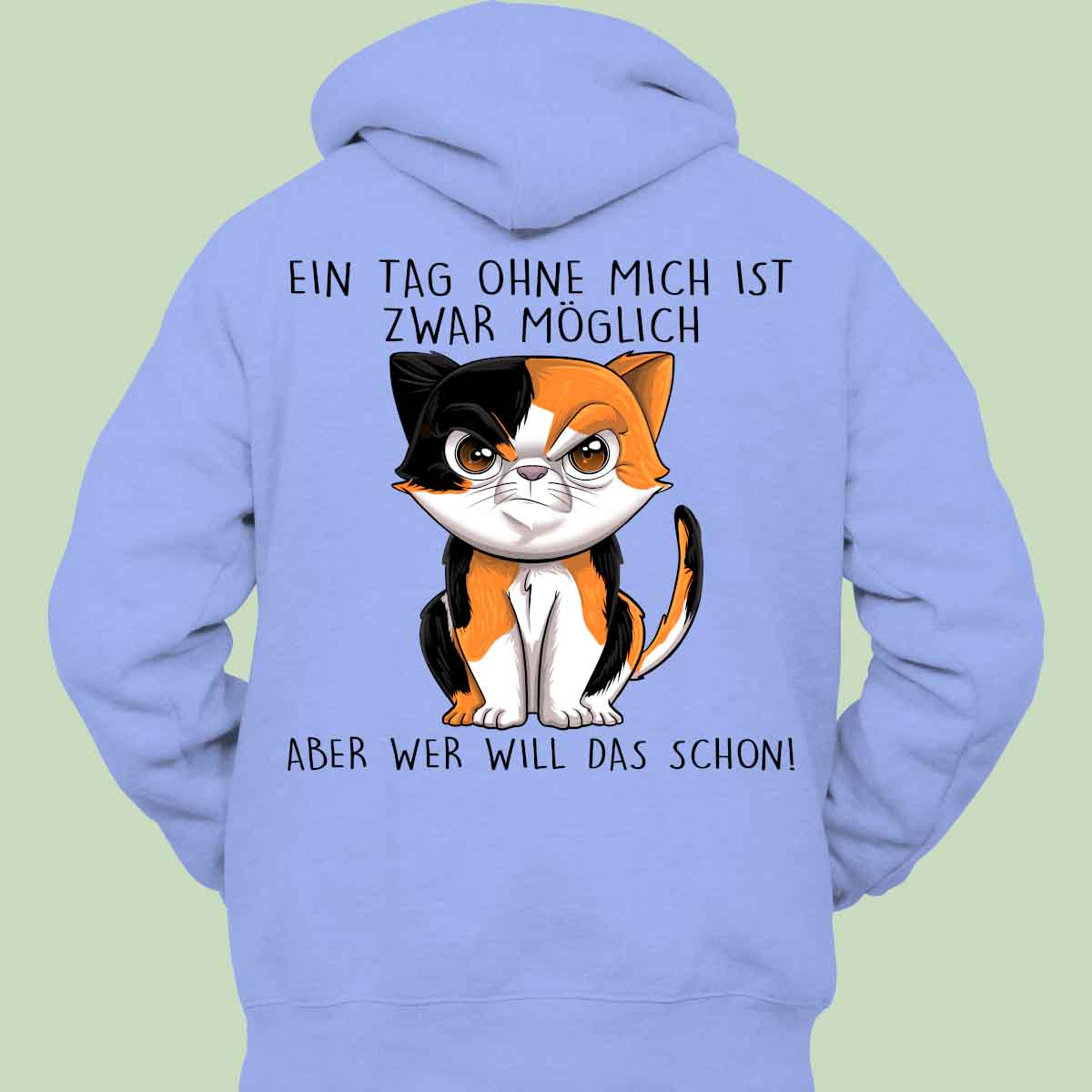 Ohne Mich Böse Katze - Hoodie Unisex Rückendruck