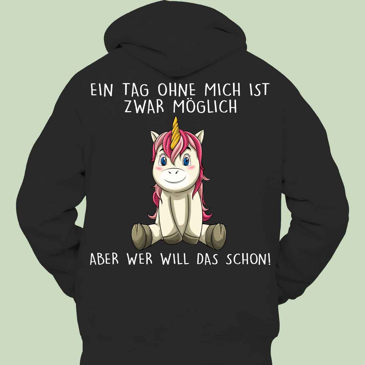 Ohne Mich Einhorn 3 - Hoodie Unisex Rückendruck