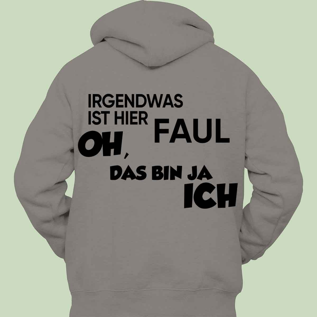 Faul - Hoodie Unisex Rückendruck