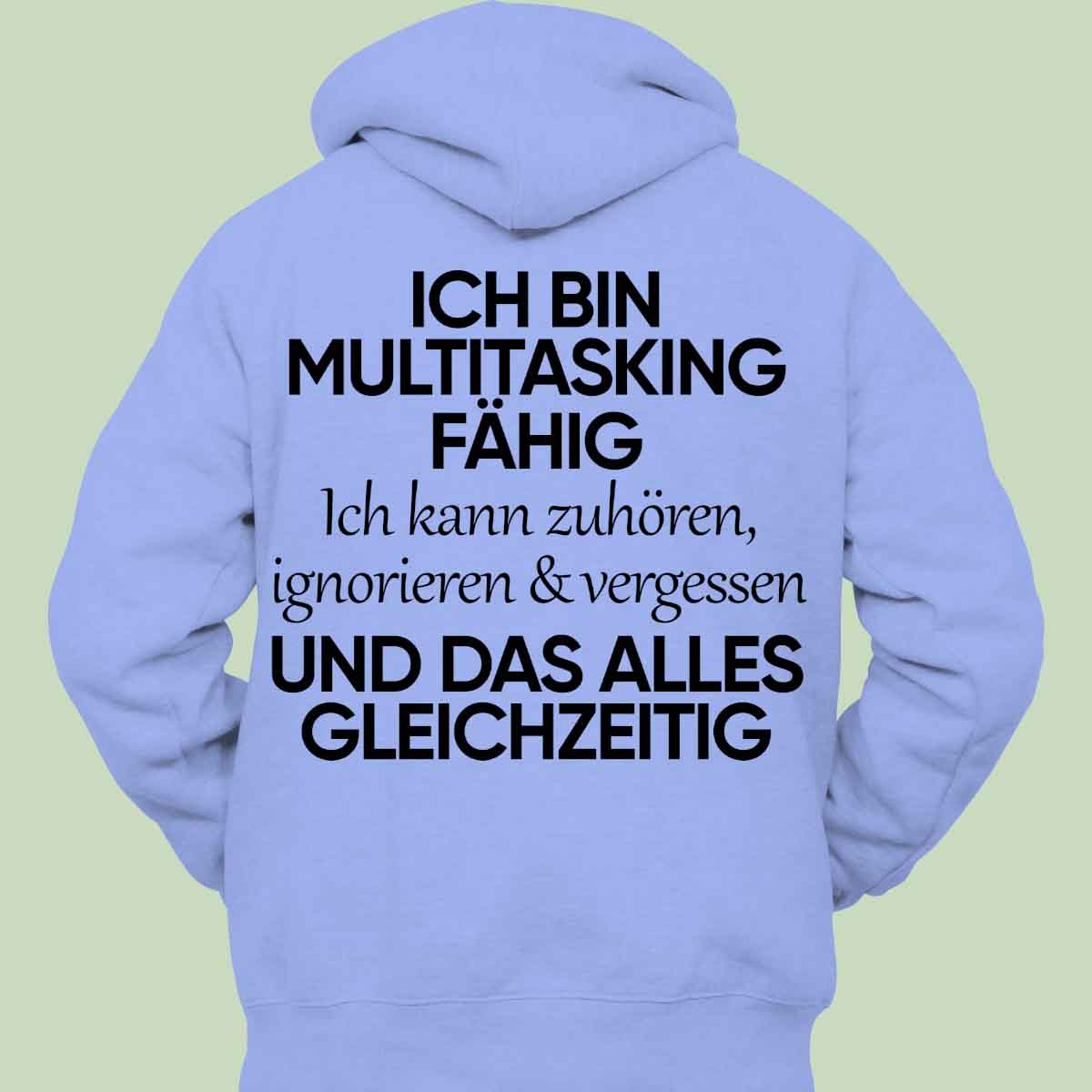 Multitasking - Hoodie Unisex Rückendruck