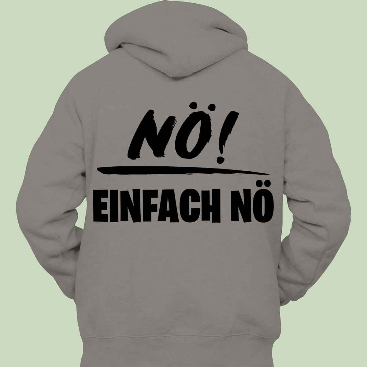 Nö! - Hoodie Unisex Rückendruck