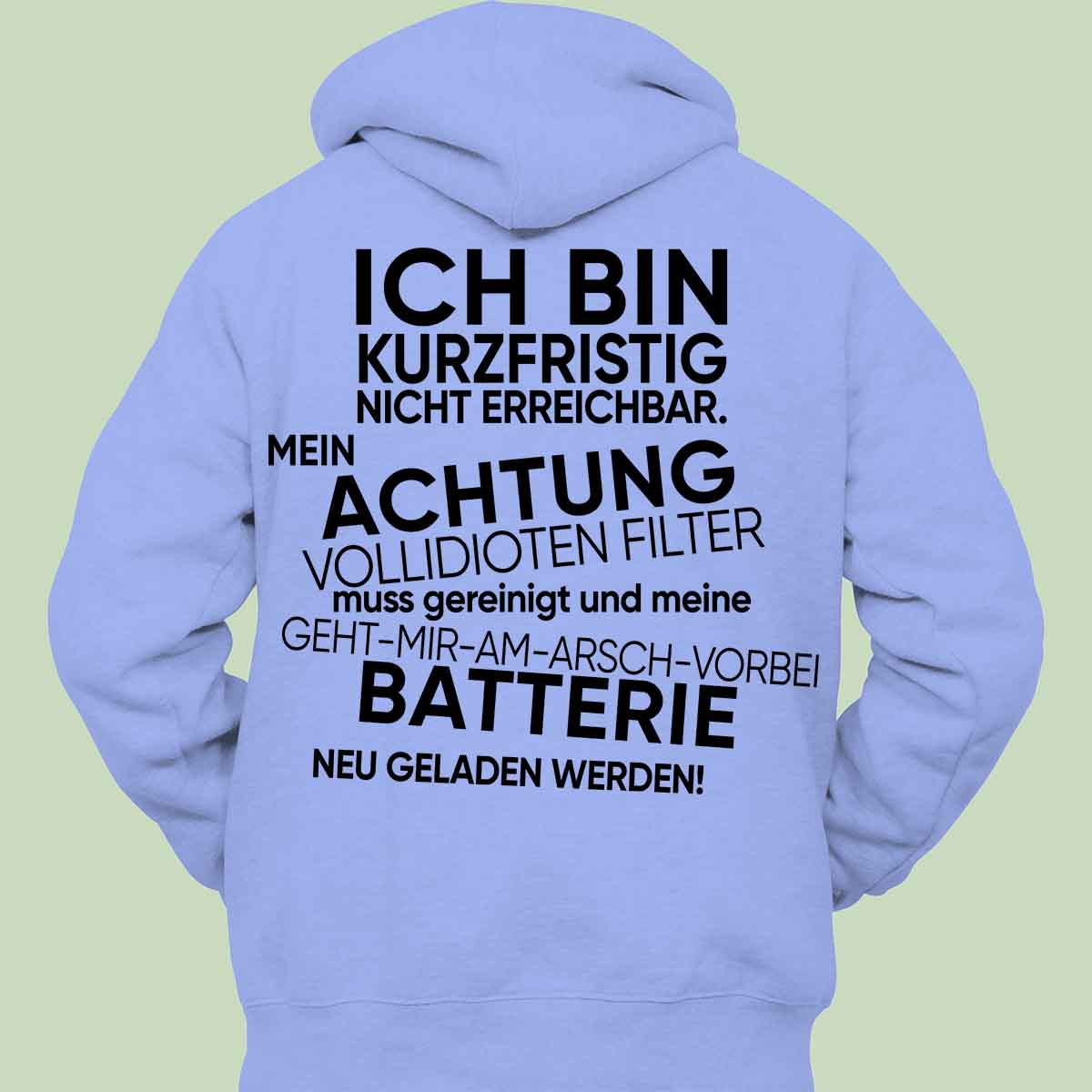 Nicht Erreichbar - Hoodie Unisex Rückendruck