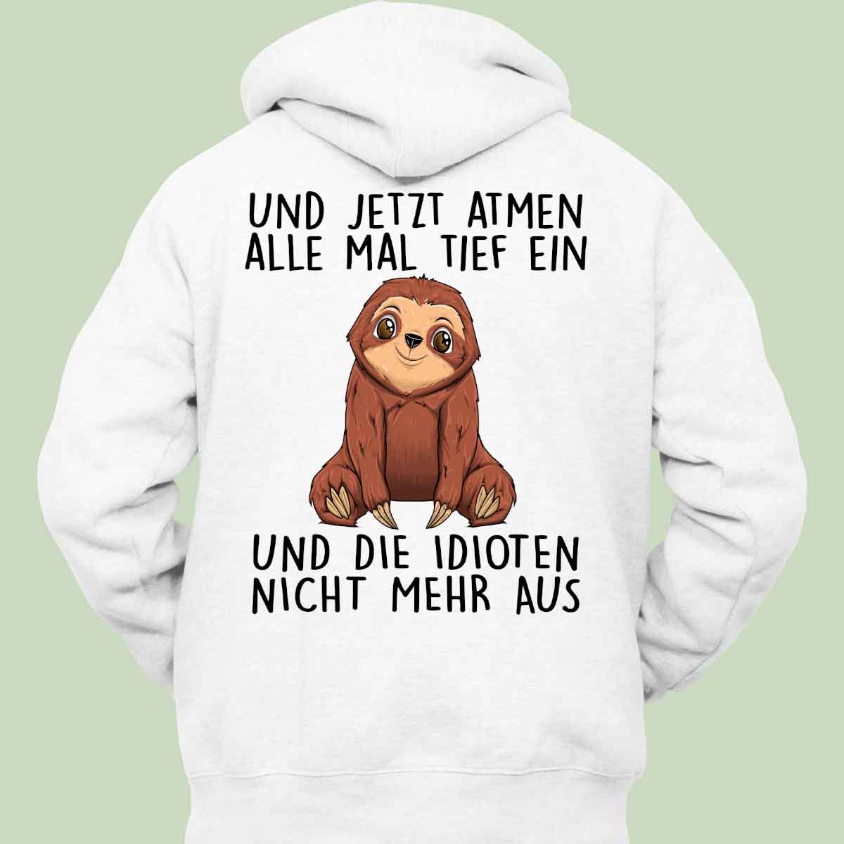 Einatmen Faultier - Hoodie Unisex Rückendruck