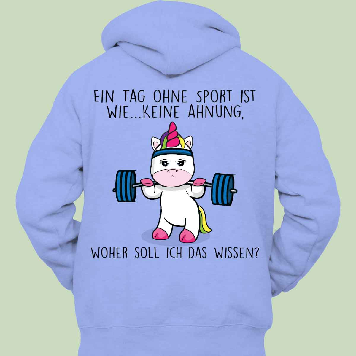Ohne Sport Cute Einhorn - Hoodie Unisex Rückendruck