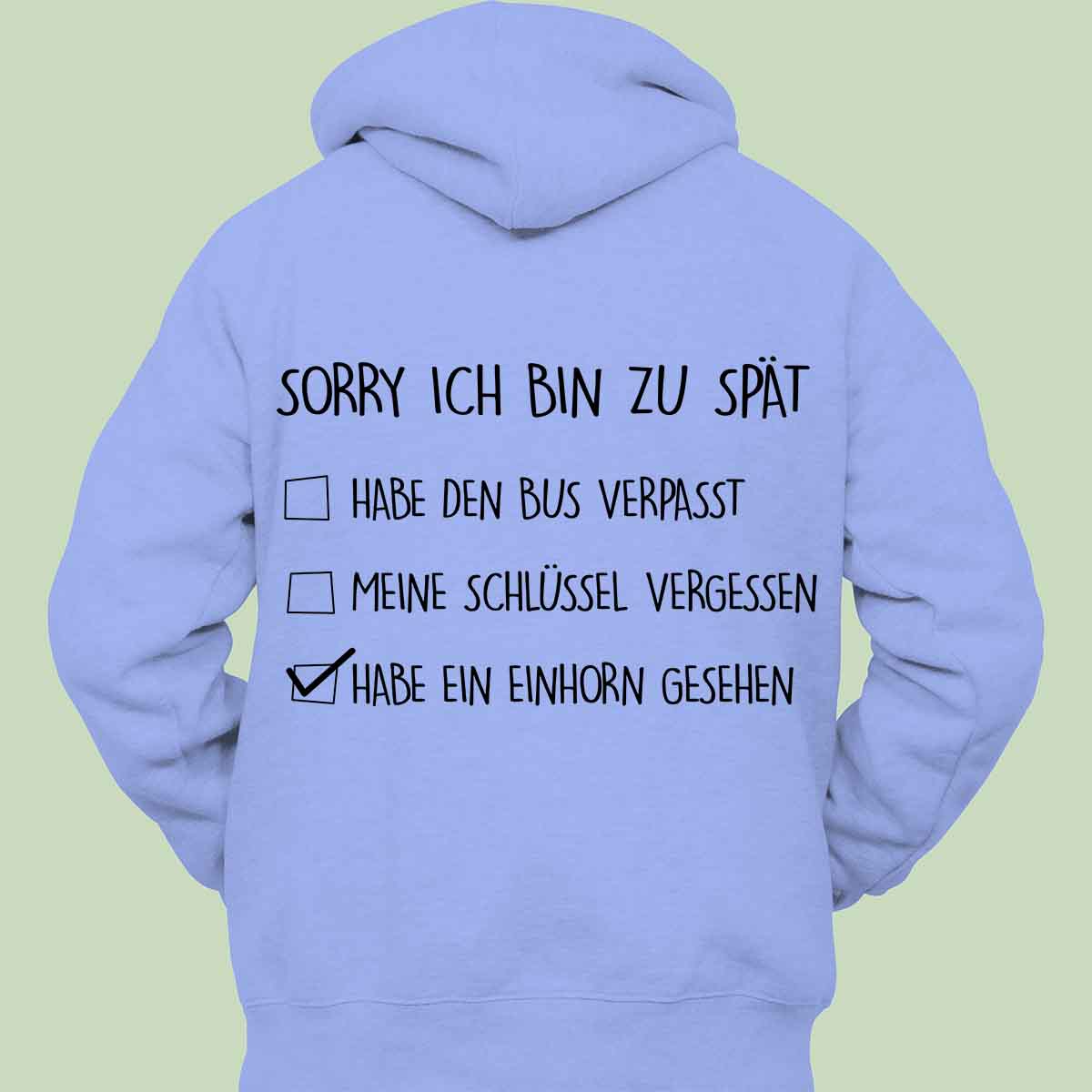 Bin zu spät - Hoodie Unisex Rückendruck