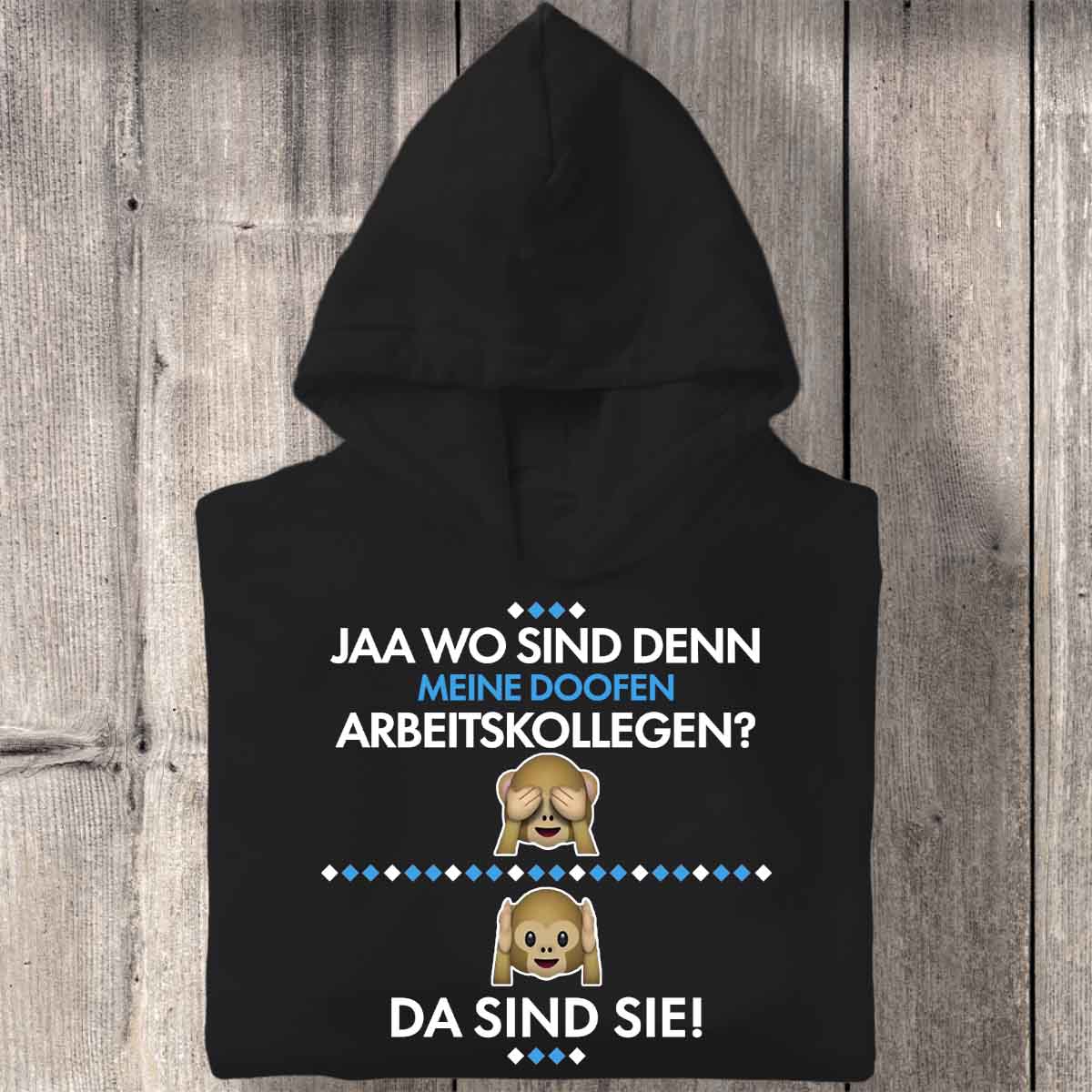 Arbeitskollegen - Hoodie Unisex