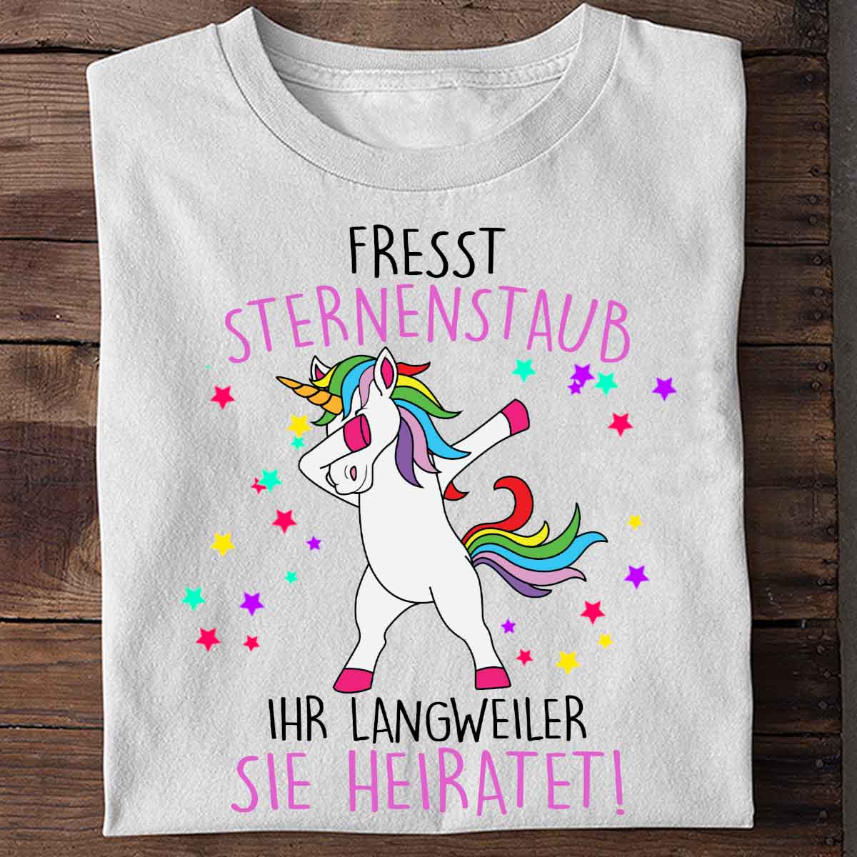 Heirat Einhorn - Shirt Unisex