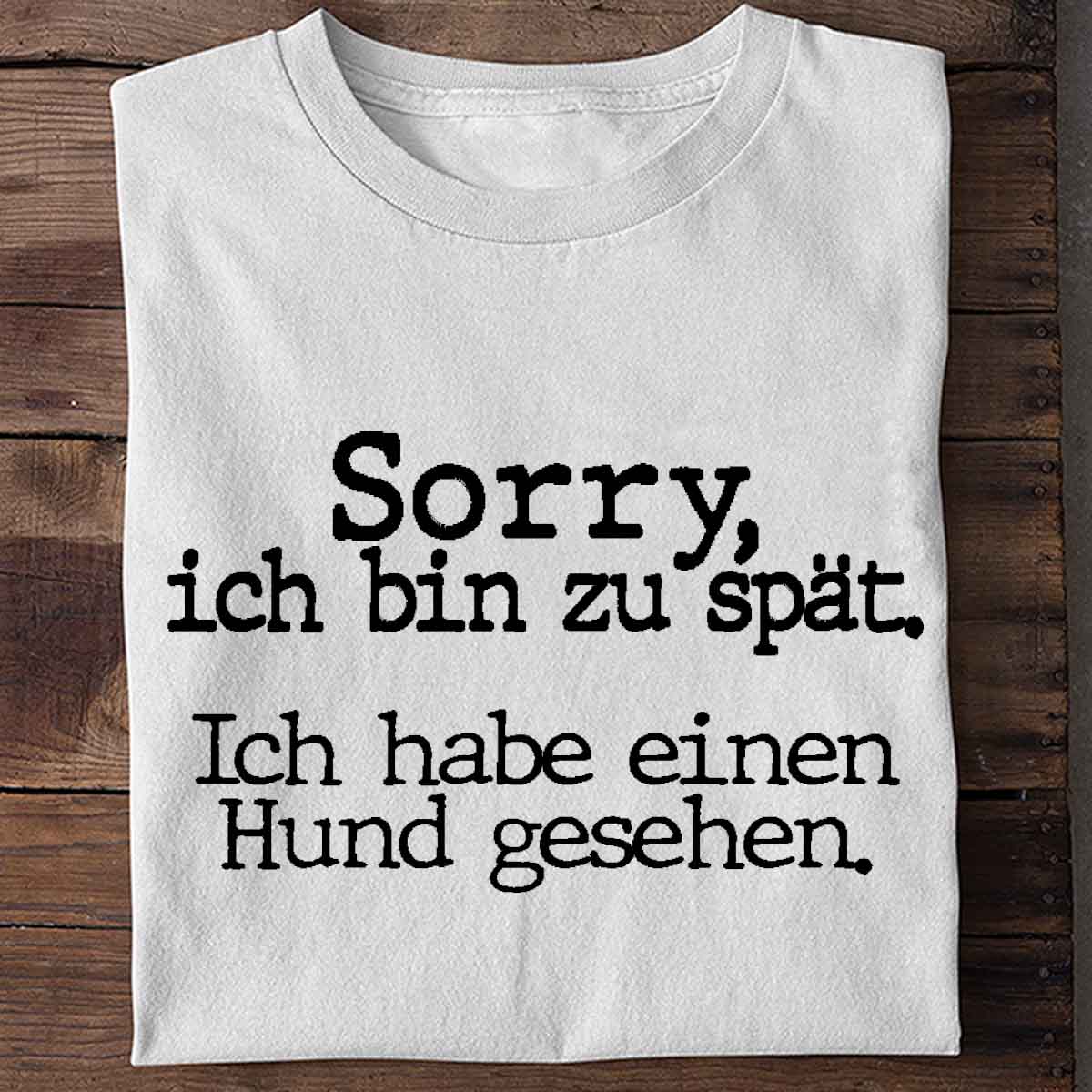 Zu Spät - Shirt Unisex